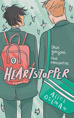 Heartstopper - Tome 1 - Deux garçons. Une rencontre (2019)