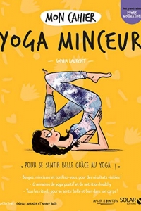 Mon cahier Yoga minceur (2021)