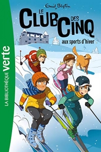 Le Club des Cinq 09 - Le Club des Cinq aux sports d'hiver (2022)