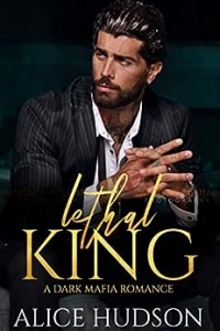 Lethal King: Une Romance Mafieuse Sombre (2023)