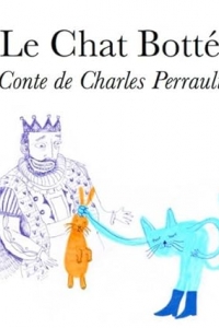 Le Chat Botté (Les Contes de Charles Perrault Illustrés t. 1)  (2023)