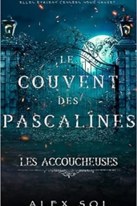 Les Accoucheuses: Le couvent des Pascalines (2023)